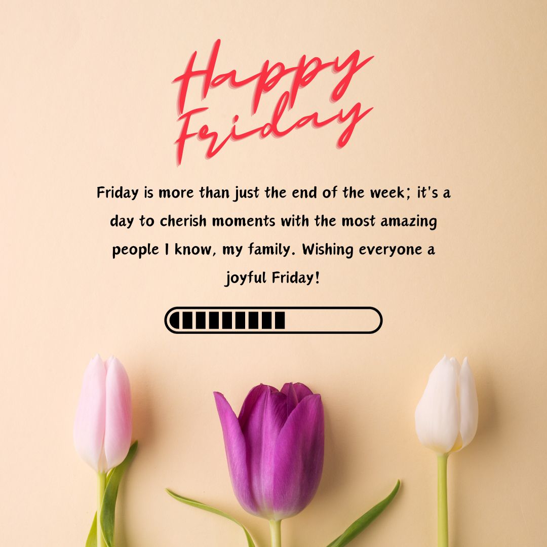 Friday Messages For Family