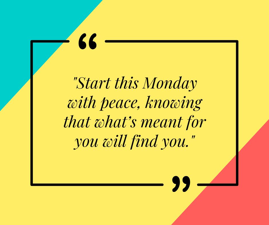 positive good morning monday quotes