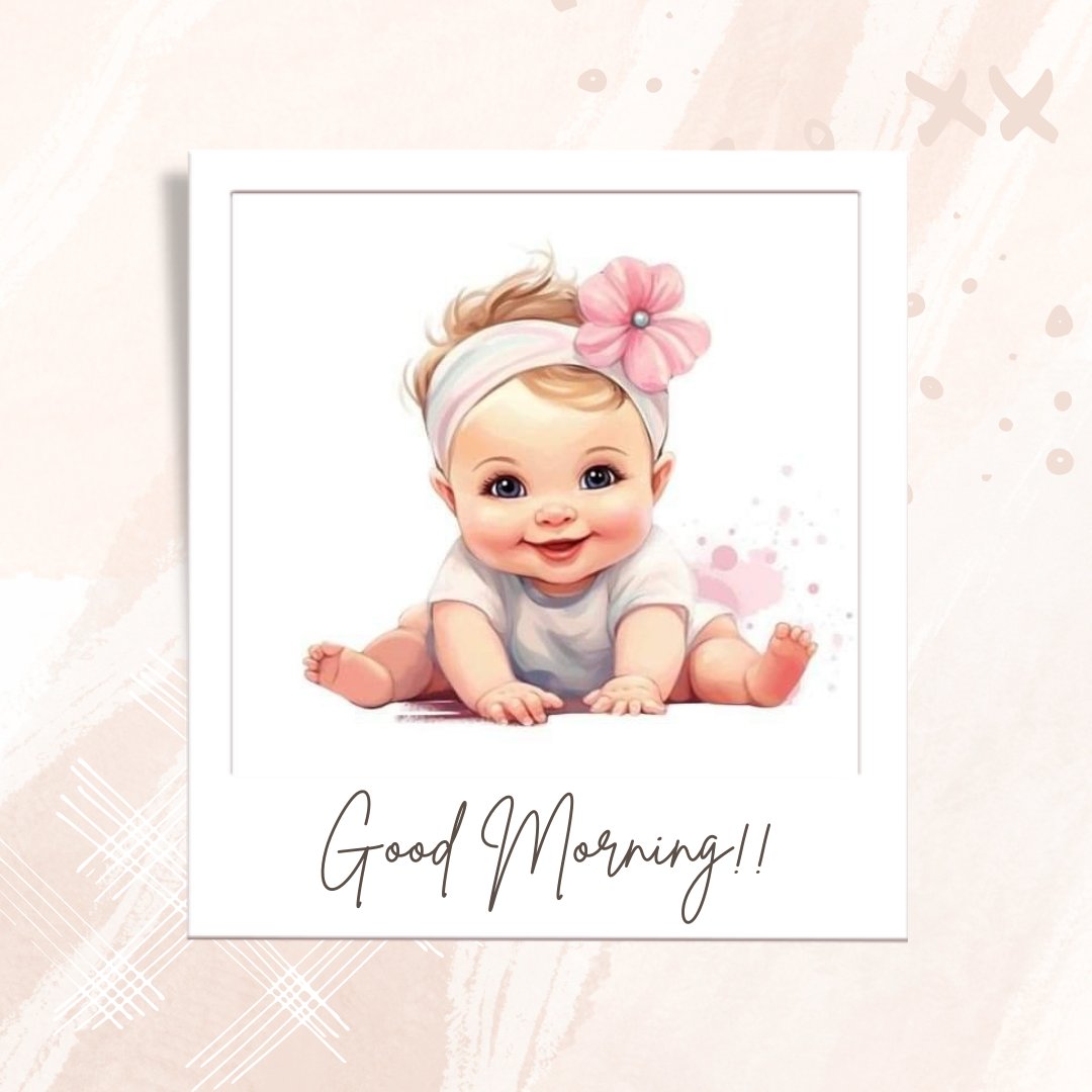 Good Morning Baby Images of a cute animated baby girl with sparkling eyes and a big smile, wearing a white headband adorned with a pink flower, with a 'Good Morning!!' message.