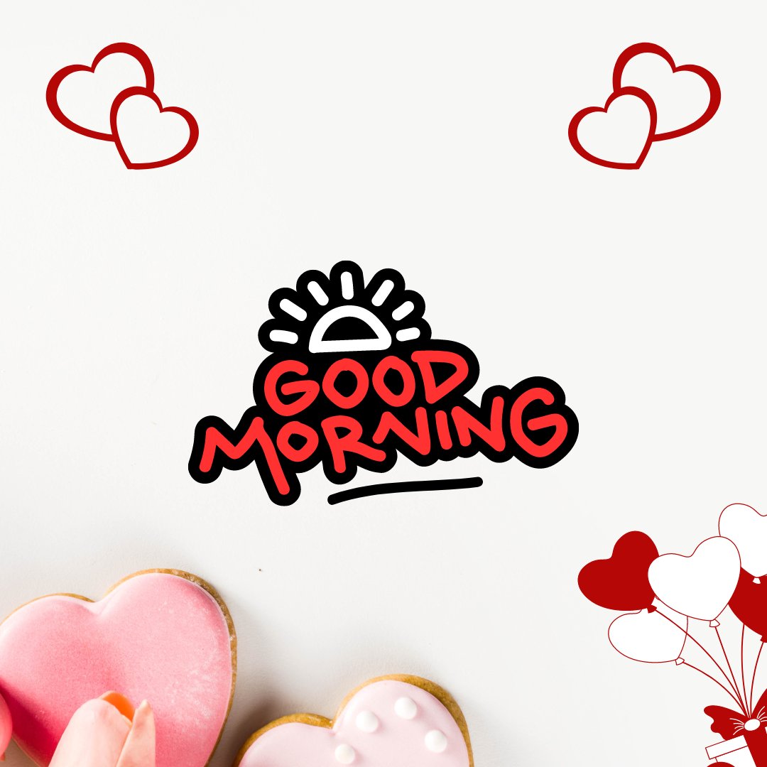 Good morning heart image featuring a bold 'Good Morning' text in red with a sun motif above it, surrounded by stylized red heart-shaped clouds and a corner display of pink heart-shaped cookies tied to balloons, all on a clean white background.