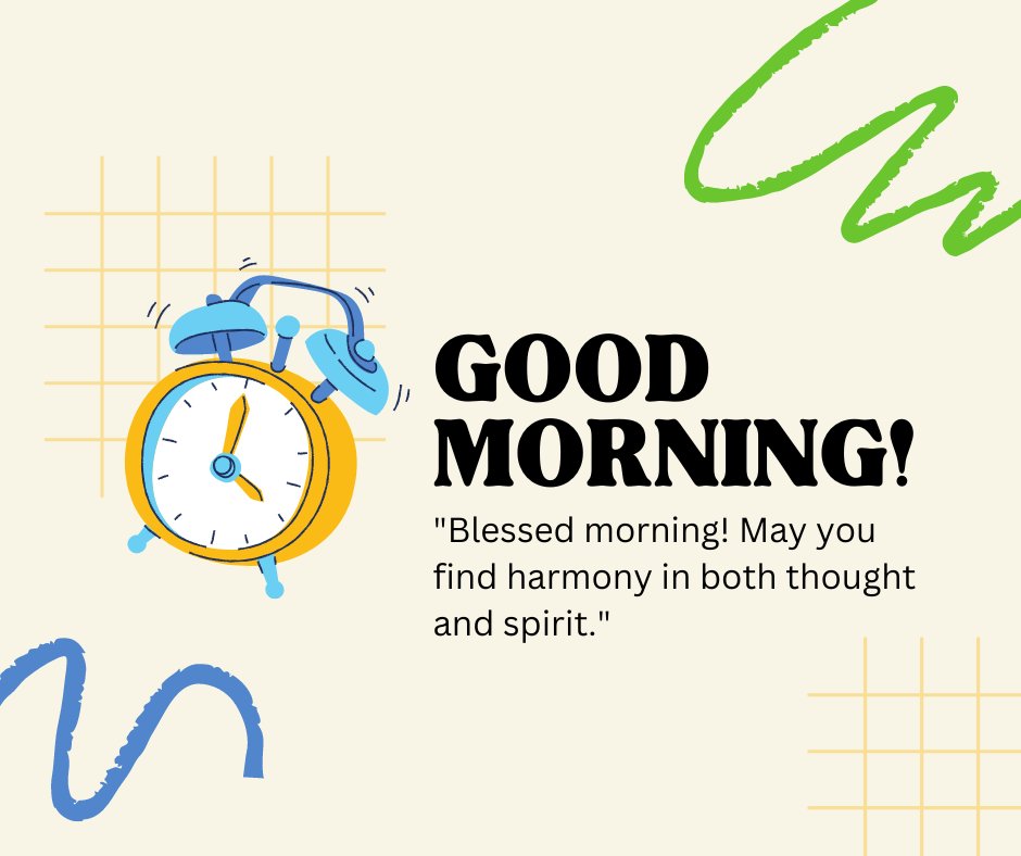 Good morning blessings image featuring a vintage alarm clock in bright colors on a patterned background, with a greeting 'Good Morning!' and a quote about finding harmony in thought and spirit.