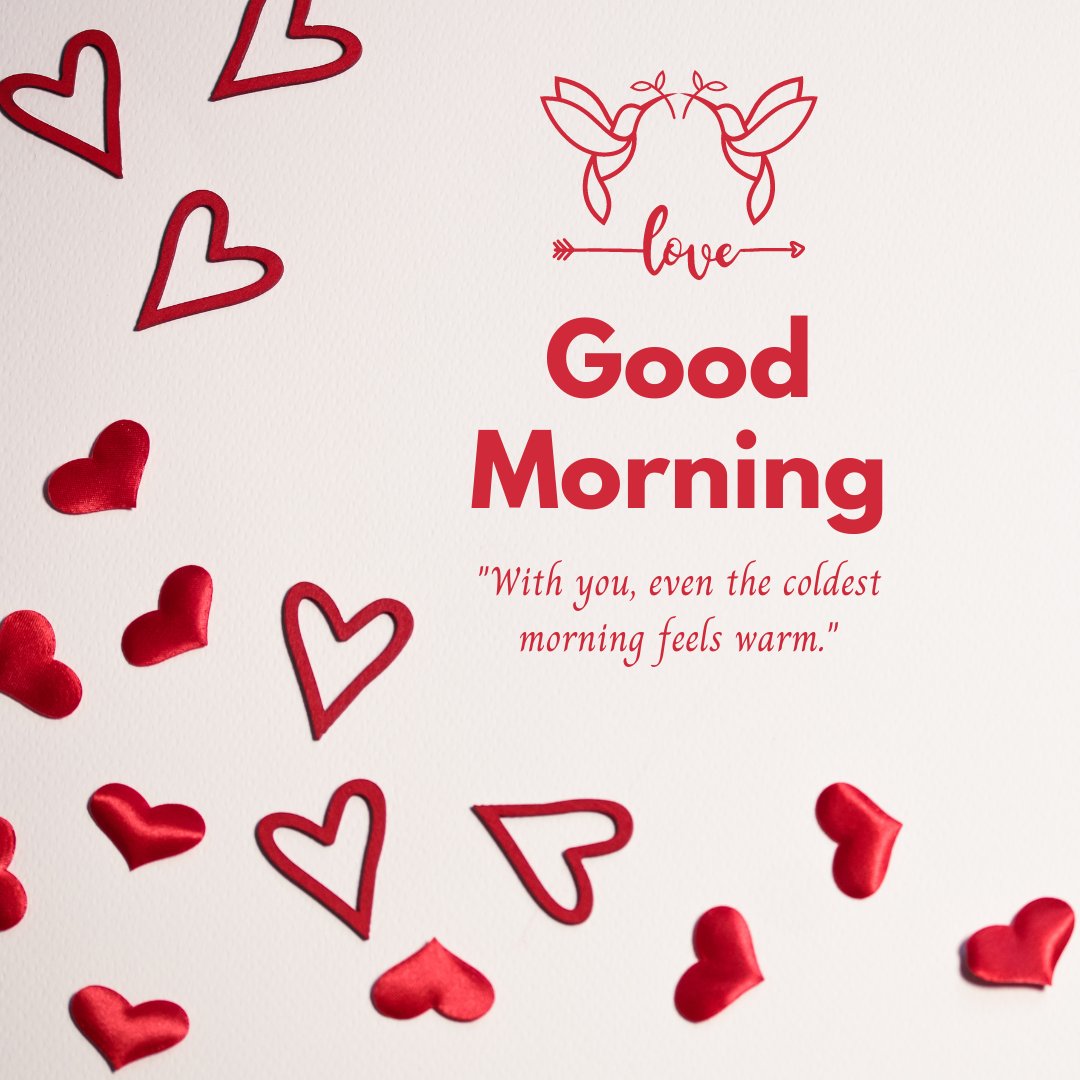 Good morning heart image featuring a variety of heart shapes scattered around a loving message on a clean white background.