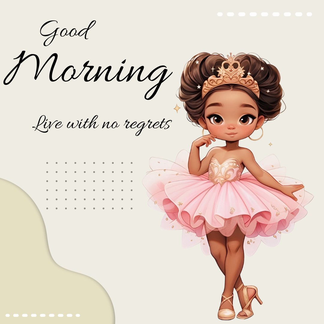 African American good morning image of a young girl dressed in a pink ballerina costume, complete with a tiara and ballet shoes. She has a thoughtful expression, surrounded by delicate stars and soft background accents.