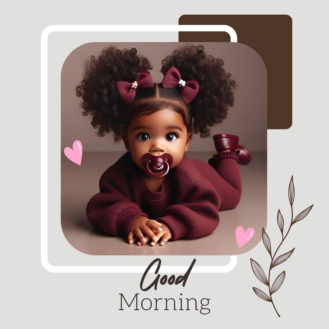 African American good morning image of a cute baby girl with puffy hair styled in twin bows, wearing a burgundy sweater, lying playfully with a pacifier, in a cozy home setting, surrounded by little hearts.