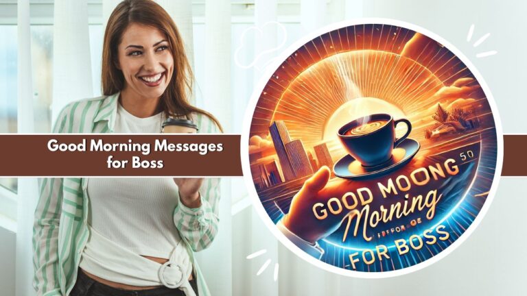 Good Morning Messages for Boss