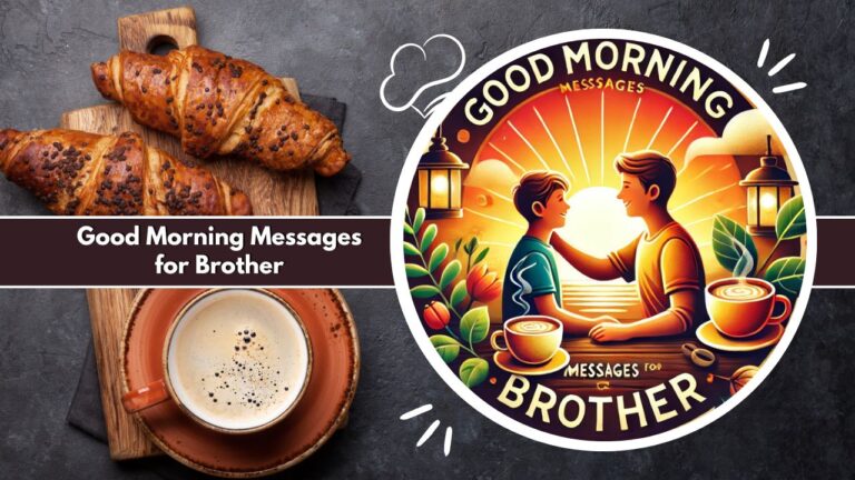 Good Morning Messages for Brother