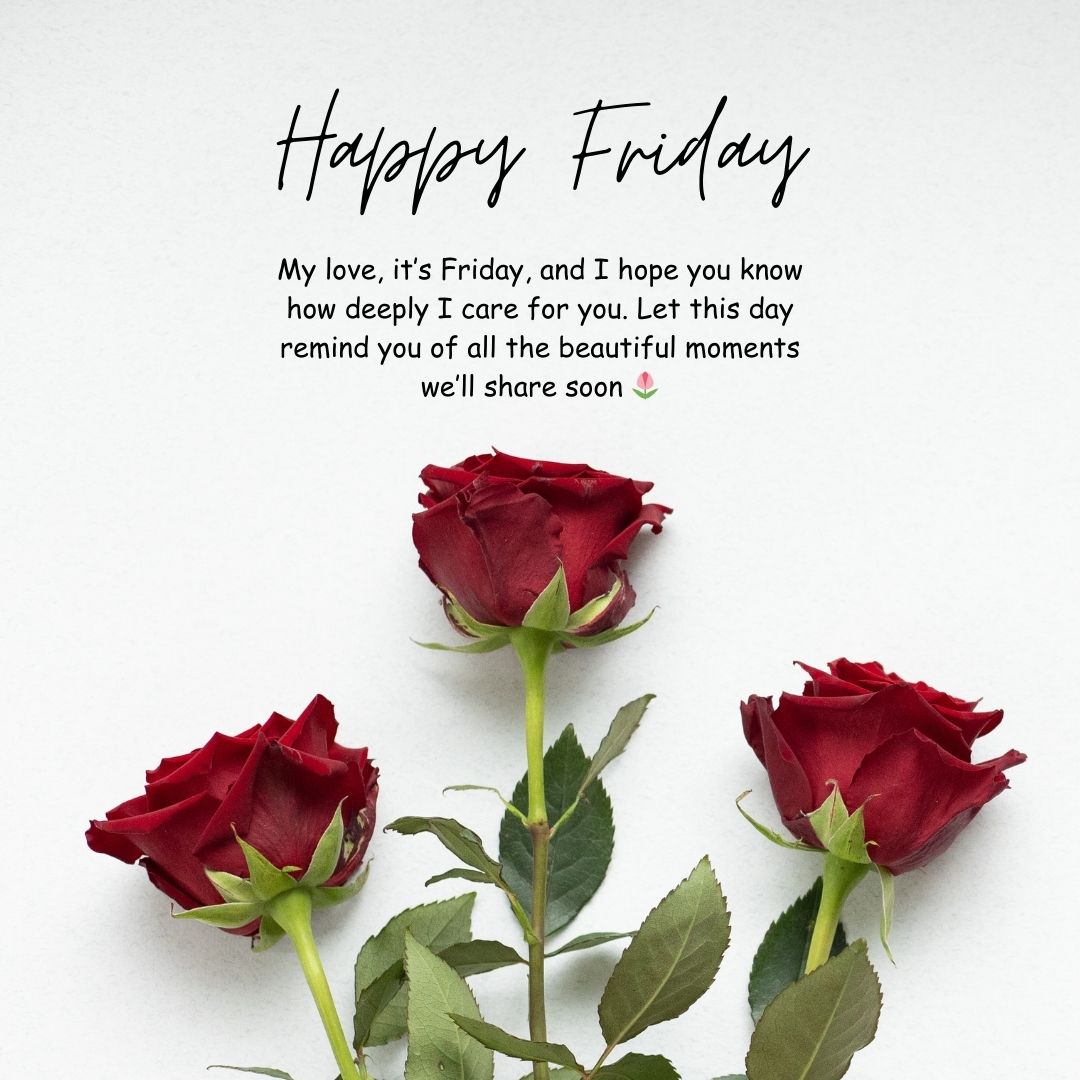 Happy Friday My Love Messages