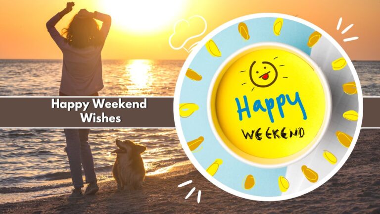 Happy Weekend Wishes