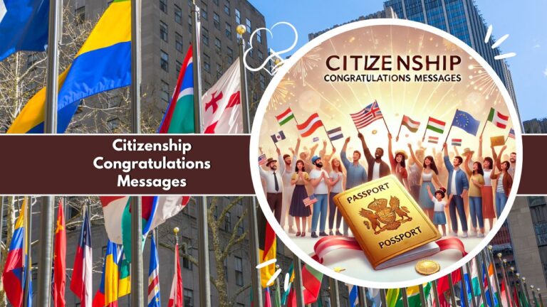 200+ Citizenship Congratulations Messages to Inspire Pride - Citizenship Congratulations Messages