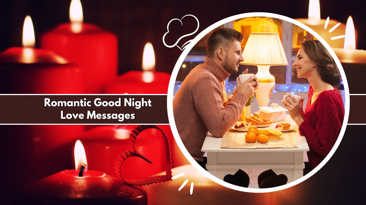 Romantic Good Night Love Messages