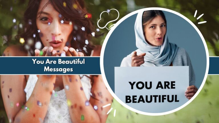 230+ You Are Beautiful Messages for Heartfelt Compliments - You Are Beautiful Messages